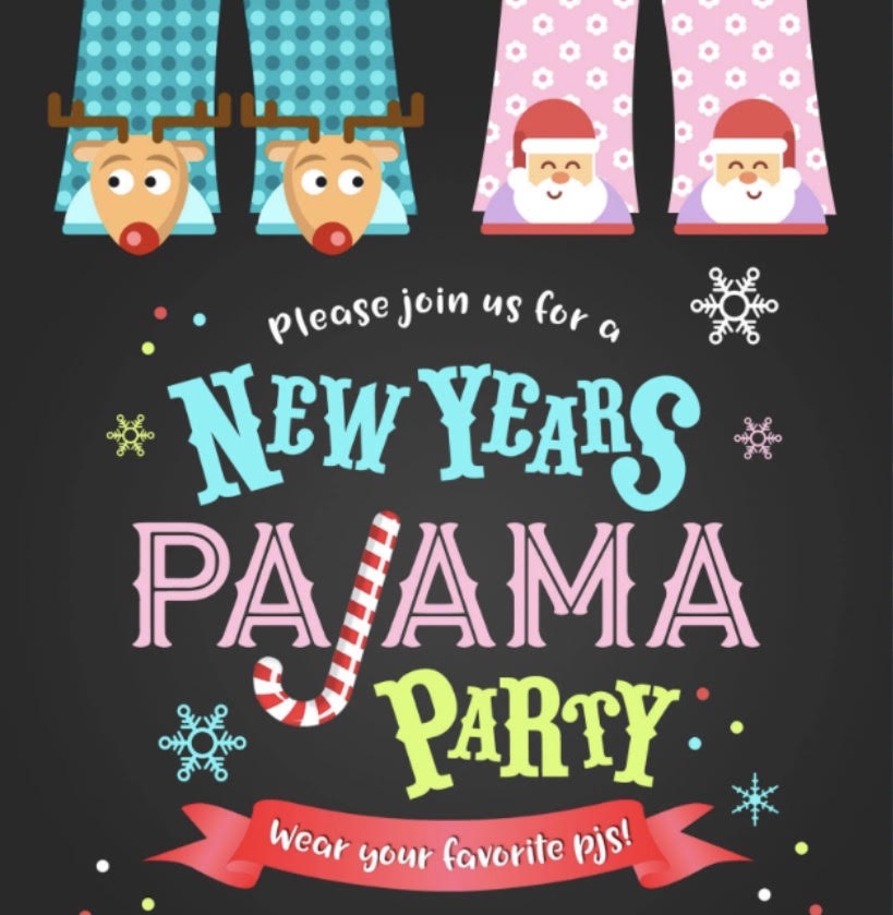 Our Last NYE Pajama Party